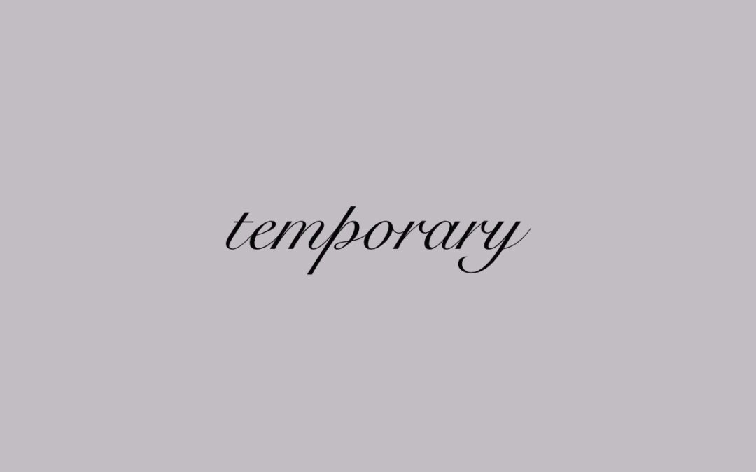 Small text tattoo design reading "temporary"